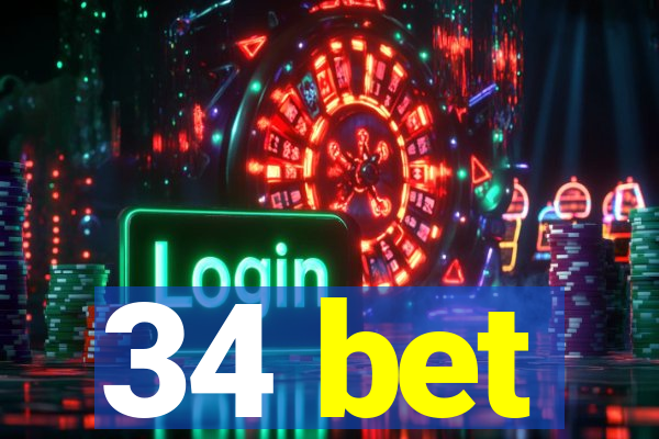 34 bet